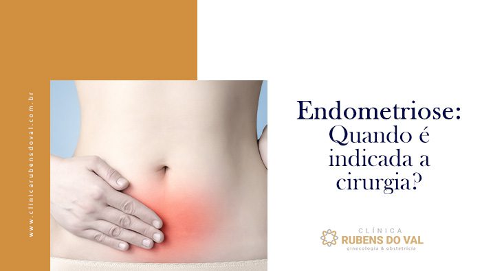 Sinto cólicas menstruais intensas. Pode ser Endometriose? - Clínica Rubens  do Val CRM 58764